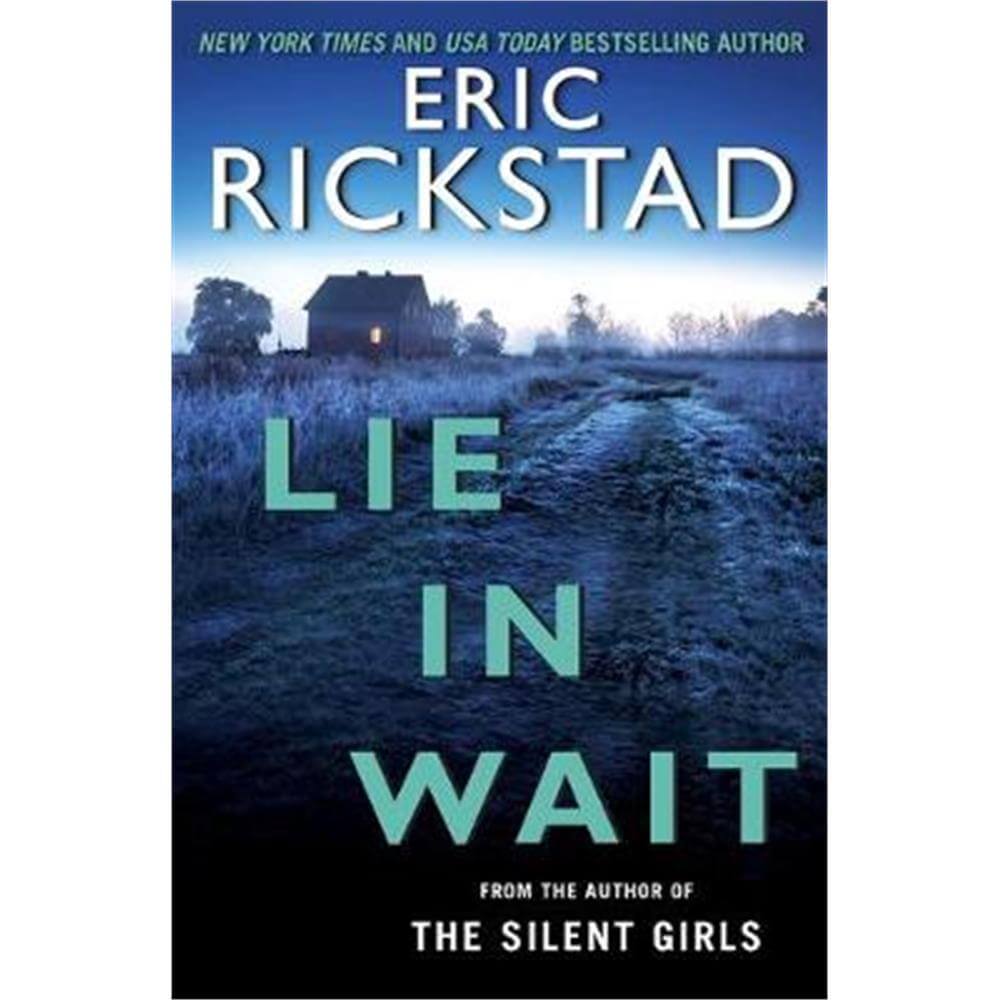 Lie In Wait (Paperback) - Eric Rickstad